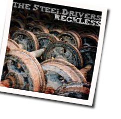 Where Rainbows Never Die Chords by The Steeldrivers