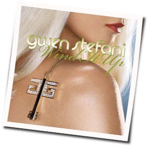 Wind It Up Chords by Gwen Stefani