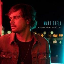 Better Than That Chords by Matt Stell