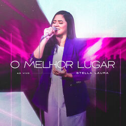 O Melhor Lugar Chords by Laura Stella