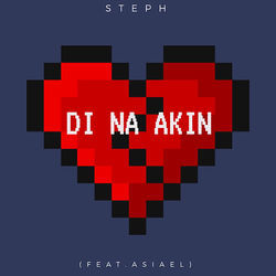 Di Na Akin Chords by Steph