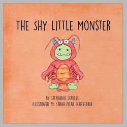 Shy Little Monster by Stephanie Leavell