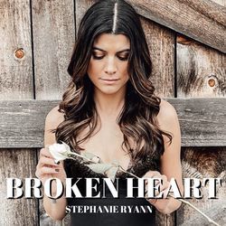 Broken Heart by Stephanie Ryann