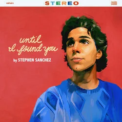 Until I Found You Chords by Stephen Sanchez