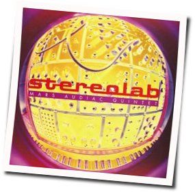 The Stars Our Destination by Stereolab