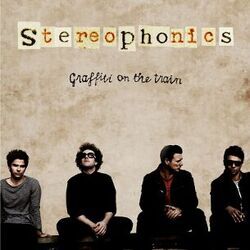 Graffiti On The Train by Stereophonics