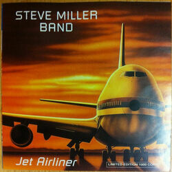 Jet Airliner by Steve Miller Band