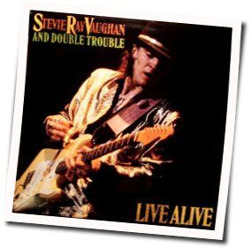 stevie ray vaughan and double trouble change it tabs and chods