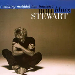 Tom Trauberts Blues Waltzing Matilda Tab by Rod Stewart