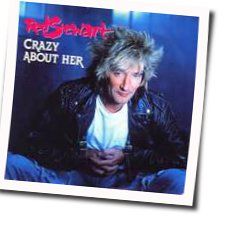Crazy About Her Chords by Rod Stewart