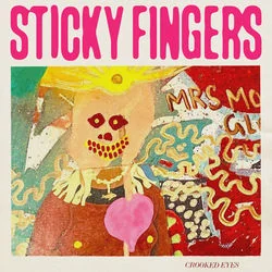 Crooked Eyes Chords by Sticky Fingers