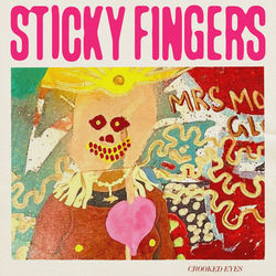 Crooked Eyes Chords by Sticky Fingers