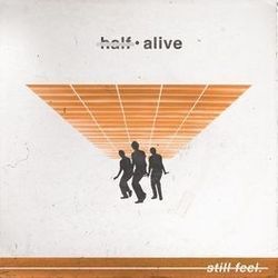 Half Alive Chords by Still Feel
