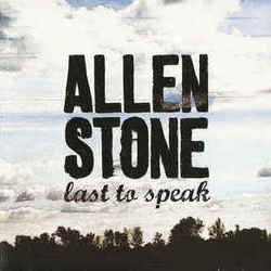 Last To Speak by Allen Stone