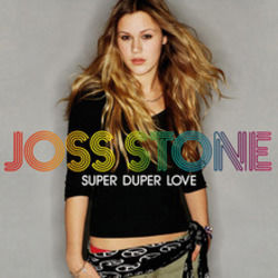 Super Duper Love by Joss Stone