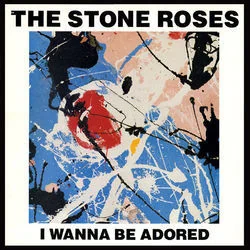I Want To Be Adored Tab by The Stone Roses
