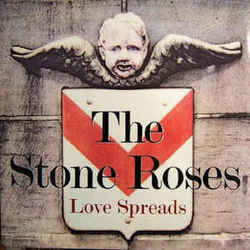 Love Spreads  by The Stone Roses