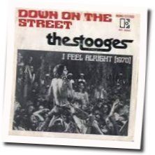 Down On The Street by The Stooges
