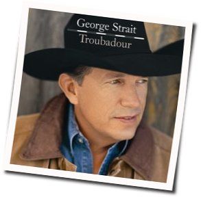 If Heartaches Were Horses Chords by George Strait