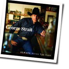 Meanwhile Chords by George Strait