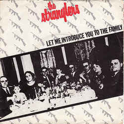 Let Me Introduce You To The Family by The Stranglers