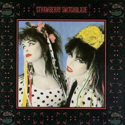 Go Away by Strawberry Switchblade