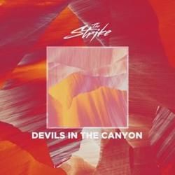 Devils In The Canyon by The Strike