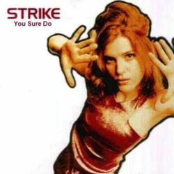 U Sure Do Chords by The Strike