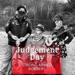 Judgement Day Chords by Strong Armed Robbers