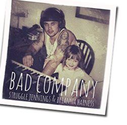 Bad Company Chords by Struggle Jennings Ft Brianna Harness