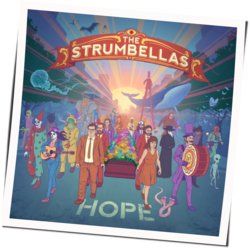 We All Need Someone by The Strumbellas