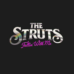 Fallin With Me Chords by The Struts