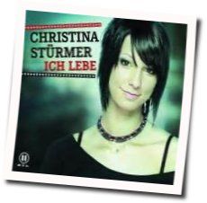 Ich Lebe Chords by Christina Stuermer