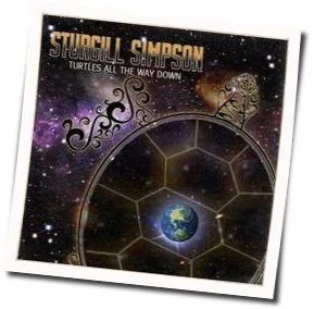 Turtles All The Way Down Tab by Sturgill Simpson