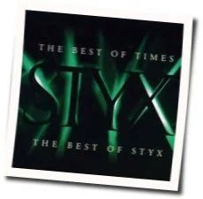 The Best Of Times Chords by Styx