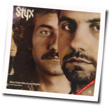 Blue Collar Man Tabs by Styx