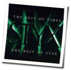 The Best Of Times Chords by Styx