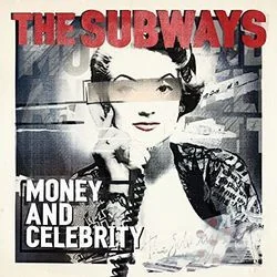We Don't Need Money To Have A Good Time Chords by The Subways