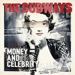 We Don't Need Money To Have A Good Time by The Subways