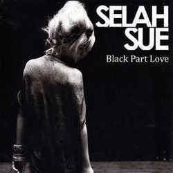 Black Part Love  Chords by Selah Sue