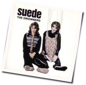 Drowners by Suede