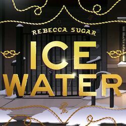 Ice Water Chords by Rebecca Sugar