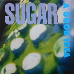 A Good Idea Chords by Sugar