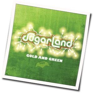 City Of Silver Dreams Chords by Sugarland