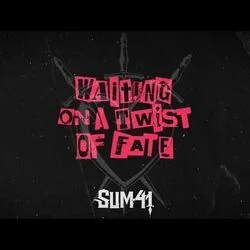 Waiting On A Twist Of Fate Chords by Sum 41