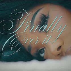 Finally Over It by Summer Walker