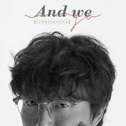And We Go by Sung Si Kyung