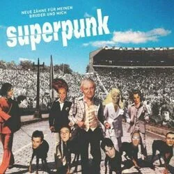 Neue Zähne Für Meinen Bruder Und Mich Chords by Superpunk