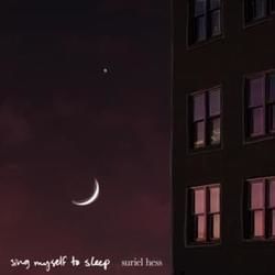 Sing Myself To Sleep Chords by Suriel Hess