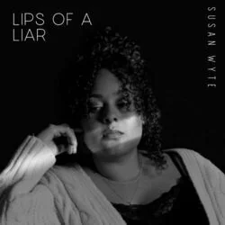 Lips Of A Liar Chords by Susan Wyte